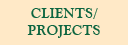 Clients/Projects